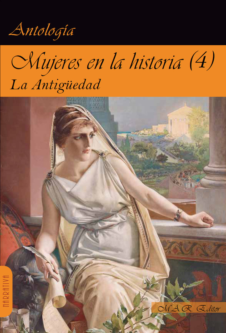 MUJERES EN LA HISTORIA 4. La Antiguedad