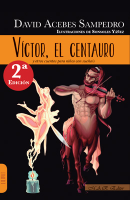 Víctor, el centauro, David Acebes Sampedro
