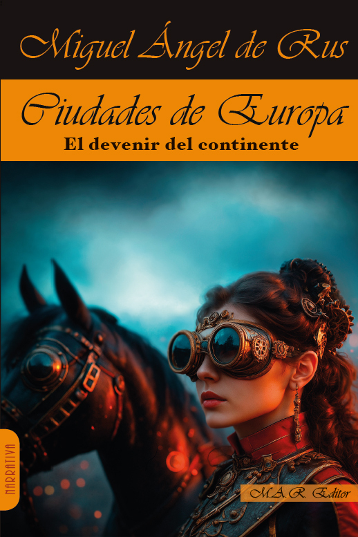 Ciudades de Europa. Miguel Angel de Rus